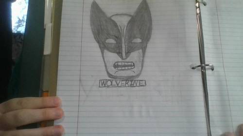 I drew a picture for art class is this good enough of a Wolverine?