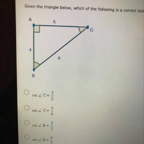 5. (07.02 MC)

Given the triangle below, which of the following is a correct statement? (4 points)