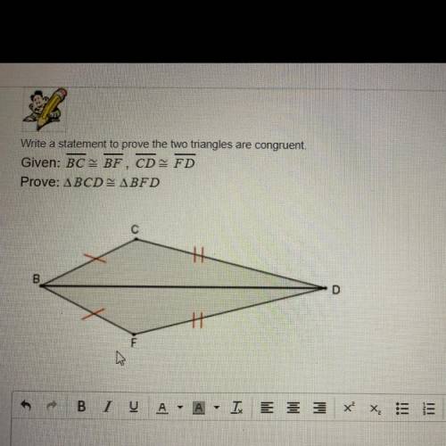 Write a statement to prove the two triangles are congruent