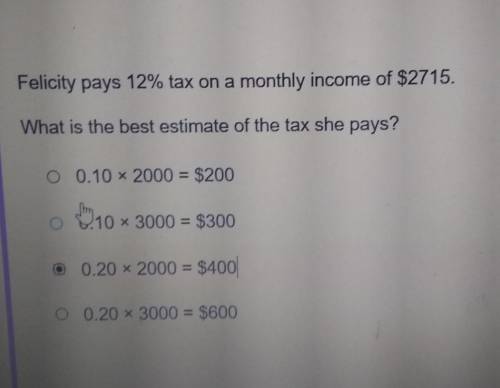 Felicity pays 12% tax on a monthly income of $2715. What is the best estimate of the tax she pays?