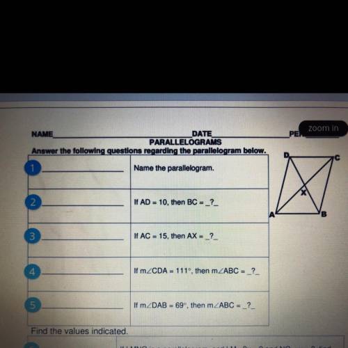 PE,

NAME
DATE
PARALLELOGRAMS
Answer the following questions regarding the parallelogram below.
1