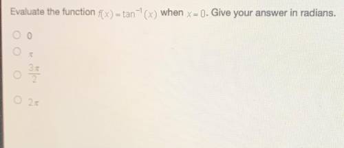 Evaluate the function f(x)=tan^-1(x) when x=0.