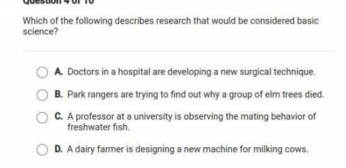 Which of the following describes research that would be considered basic science?