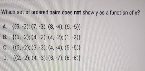 Which set of ordered pairs does not show y as a function of x