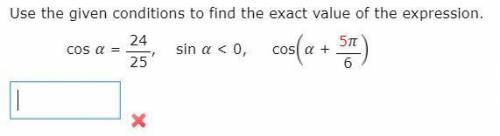 Use the given conditions to find the exact value of the expression.