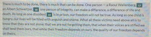 5. How does paragraph 12 develop Wiesel's
message?