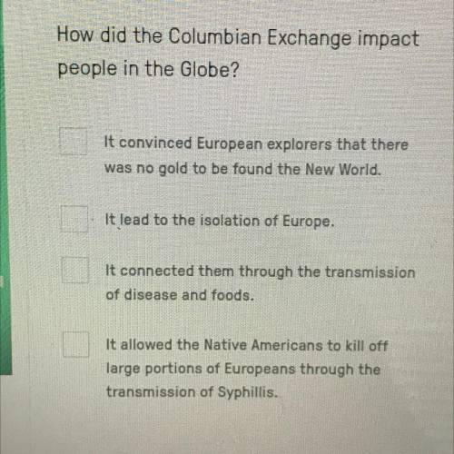 How did the Colombian exchange impact people in the globe?