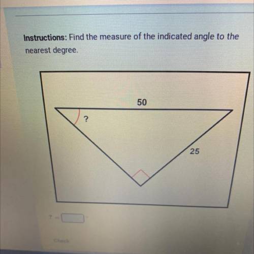 Instructions: find the measure of the indicated angle to the nearest degree.