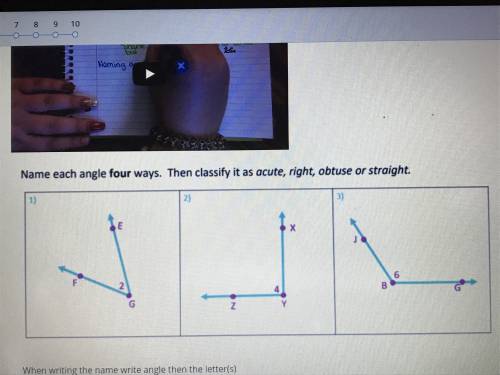 Please answer this!) Name each angle in four ways. The classify as acute,right,obtuse or straight.