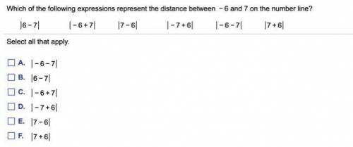 Which of the following expressions represent the distance between -6 and 7 on the number line?