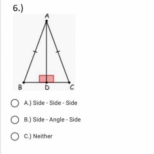 Helpppp!! Are the triangles below congruent by Side-Side-Side, Side-Angle-Side, or neither?