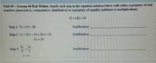 Justify each step in the equation solution below with either a property of real numbers (associativ