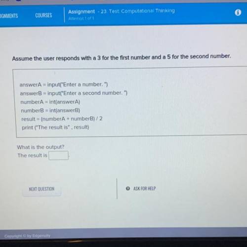 Assume the user responds with a 3 for the first number and a 5 for the second number
