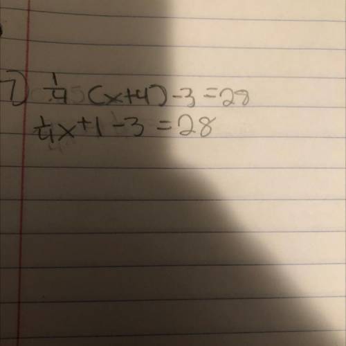 7 à Cx+4) -3 =20
dx+1-3=28
Someone please help I’m frustrated how do I make the rest of this