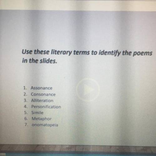 Make 7 poems with at one or more of this literary terms and tell me which literary terms you used i