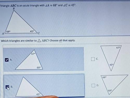 triangle abc is an acute triangle with A = 68° and C = 45°. which triangles are similar to ABC choo