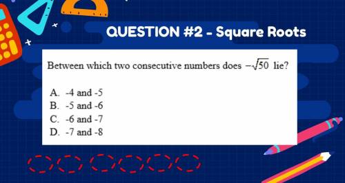 QUESTION #2 - Square Roots