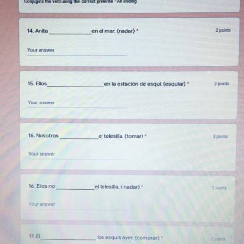 14. Anita

en el mar. (nadar)
15. Ellos
en la estación de esqul. (esqular)
16. Nosotros
el telesil