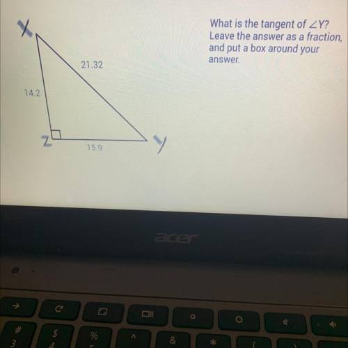 What is the tangent of Y? Leave the answer as a fraction and put a box around the answer