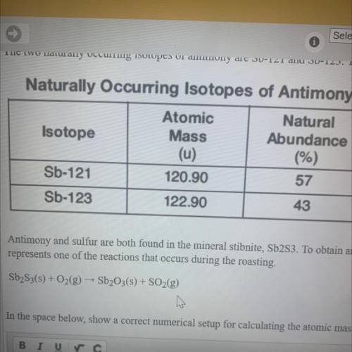 In the space below, show a correct numerical setup for calculating the atomic mass of antimony.