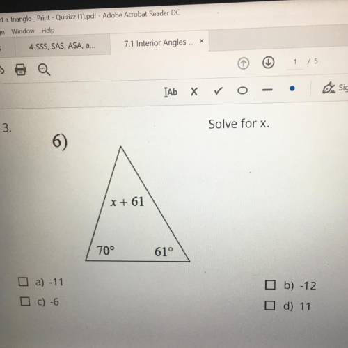 ANSWER THIS ASAP PLS!!!
Solve for x.
A) -11 
B) -12
C) -6
D) 11