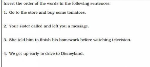 NEED HELP 
Invert the following sentences like in Shakespeare
