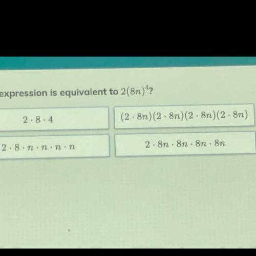 Which expression is equivalent to 2(8n)^4