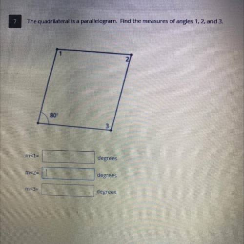 The quadrilateral is a parallelogram. Find the measures of angles 1, 2, and 3.