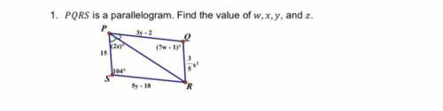 PQRS IS A PARALLELOGRAM FIND THE VALUE OF W, X, Y AND Z