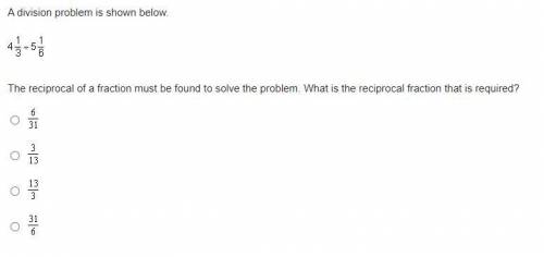 The reciprocal of a fraction must be found to solve the problem. What is the reciprocal fraction th