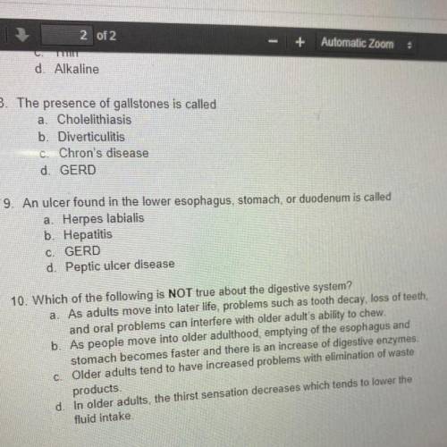 Which of the following is NOT true about the digestive system?
It’s question 10