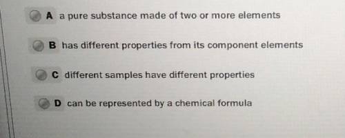 1. Which is not a characteristic of a compound?