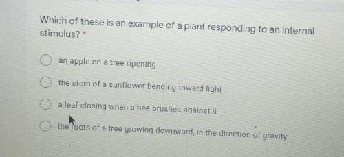 Which of these is an example of a plant responding to an internal stimulus?
