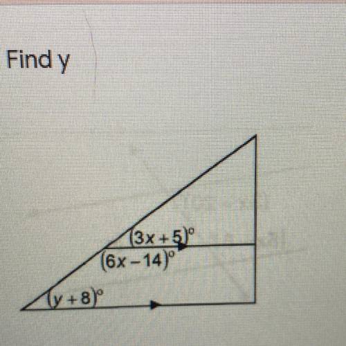 7. Find y
(3x + 5)
(6x -14)
y+8)