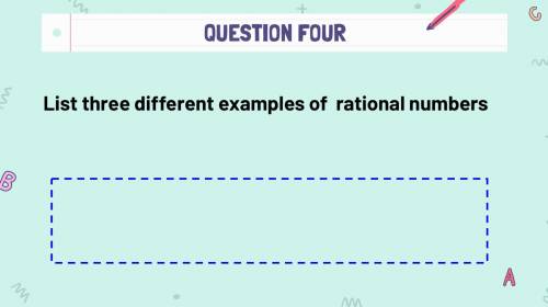 List three different examples of rational numbers
