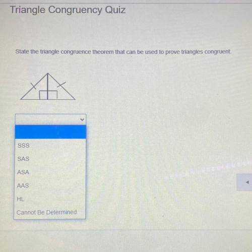 State the triangle congruence theorem that can be used to prove triangles congruent.