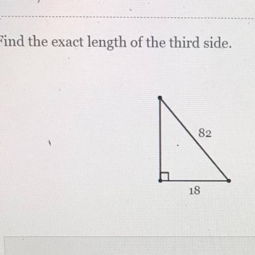 Find the exact length of the third side.
82
18