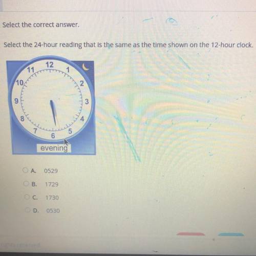 Select the 24-hour reading that is the same as the time shown on the 12-hour clock.