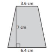 Find the area.The area of the trapezoid issquare centimeters.fill in the blank