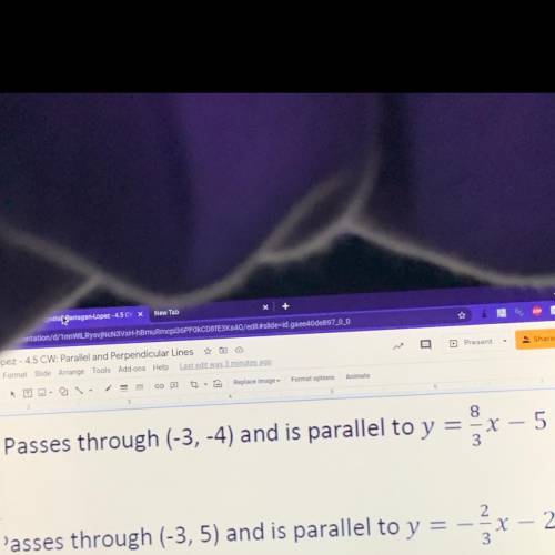Passes through (-3,-4) and is parallel to y = 8/3 x - 5