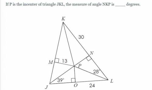 If P is the incenter of triangle JKL, the measure of angle NKP is ____ degrees.
