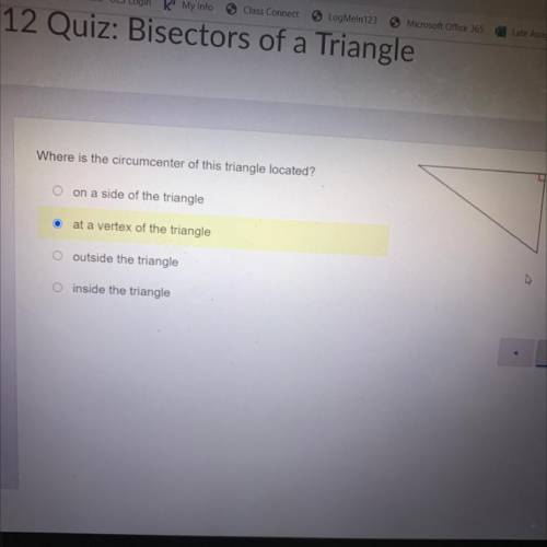 Where is the circumcenter of this triangle located?

O on a side of the triangle
at a vertex of th