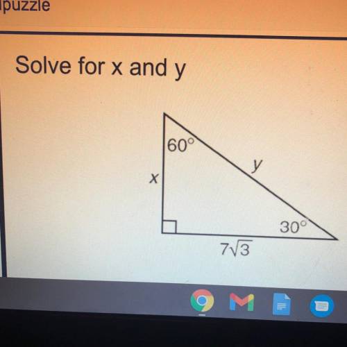 Solve for x and y
60°
у
Х
30°
73