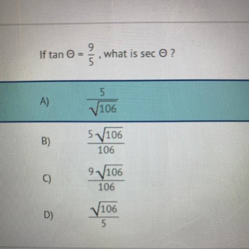 Please help! If tan ø = 9/5, what is sec ø?