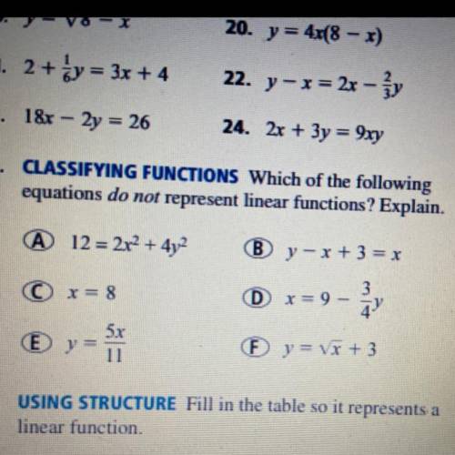 Which of the following equations do not represent linear functions? explain. please help