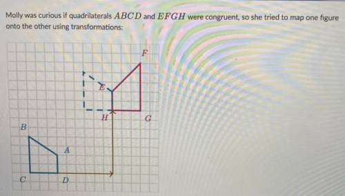 Molly concluded:

“It’s not possible to map ABCD onto EFGH using a sequence of rigid transformatio