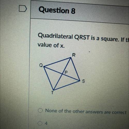 Quadrilateral QRST is a square. If the measure of QR 3x-6 and TS is 6-x. Find the value of x.