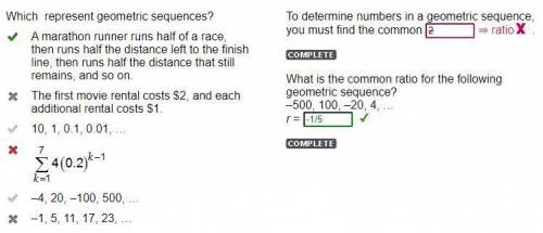 Which represent geometric sequences? A marathon runner runs half of a race, then runs half the dist