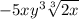 -5xy^3\sqrt[3]{2x}
