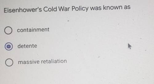 Eisenhower's cold war policy was known as what?